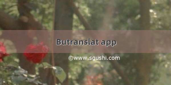 Butranslat app